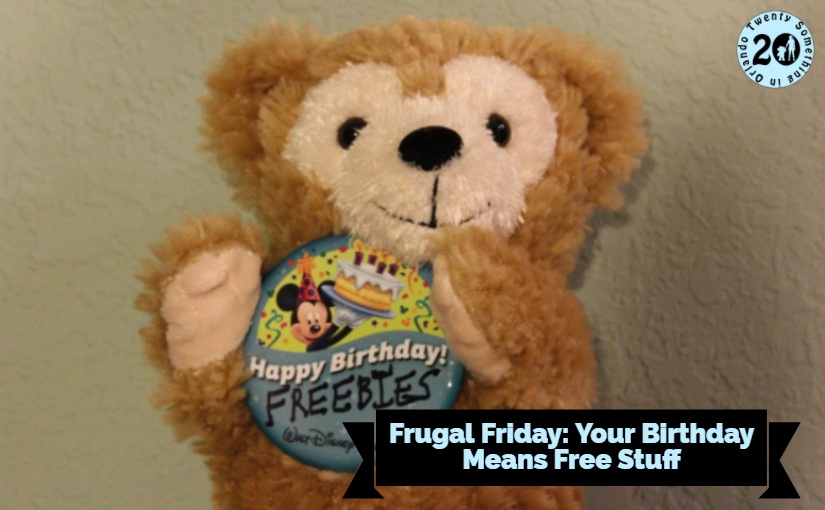 Frugal Friday: Your Birthday Means Free Stuff