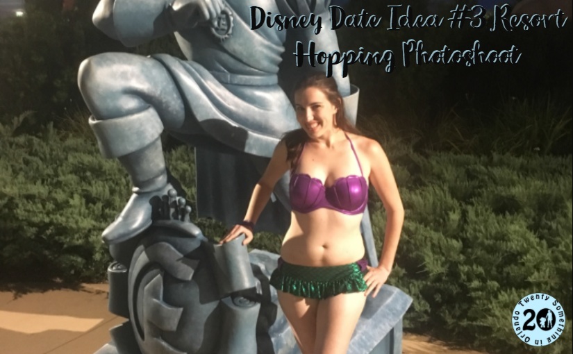 Disney Date Idea #3 Resort Hopping Photoshoot