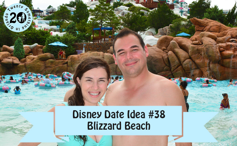 Disney Date Idea #38 Blizzard Beach