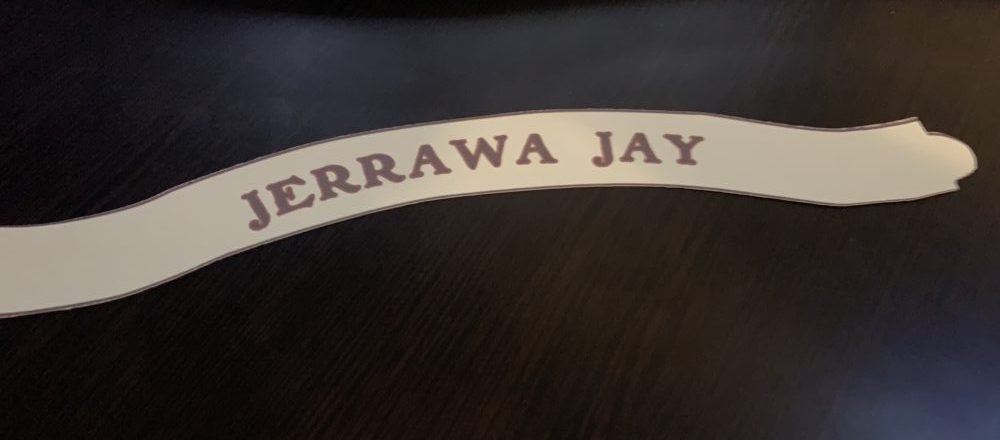 Custom paper Jungle Cruise Boat Sign that reads Jerrawa Jay